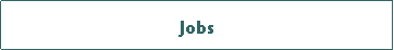 Text Box: Jobs